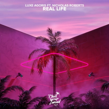 Real Life ft. Nicholas Roberts | Boomplay Music
