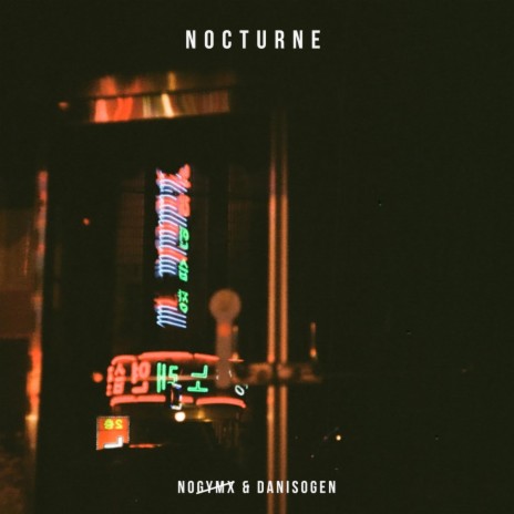 Nocturne ft. DaniSogen | Boomplay Music