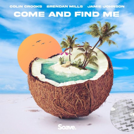 Come And Find Me ft. Brendan Mills & Jamie Johnson | Boomplay Music