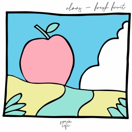 fresh fruit | Boomplay Music