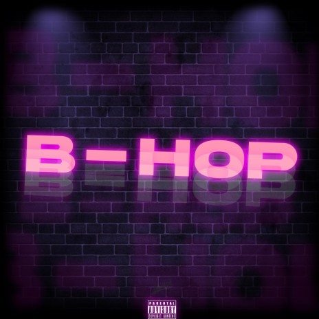 B-HOP | Boomplay Music