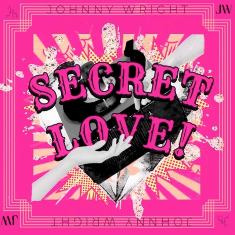 Secret Love! | Boomplay Music