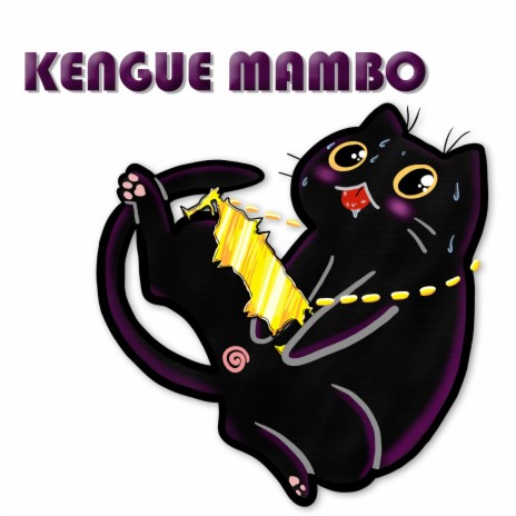 Kengue Mambo (Mambo version)