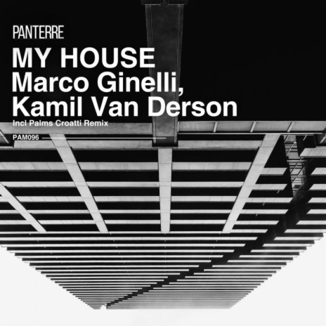 My House ft. Kamil Van Derson | Boomplay Music