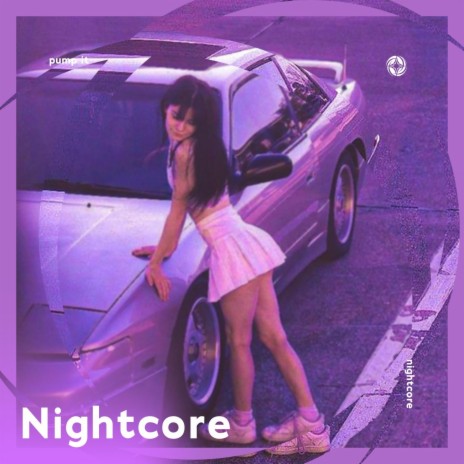 Pump It - Nightcore ft. Tazzy | Boomplay Music