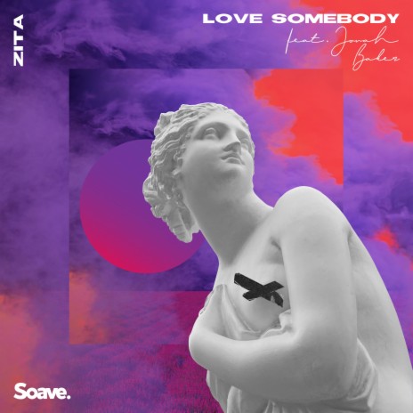 Love Somebody (feat. Jonah Baker) | Boomplay Music