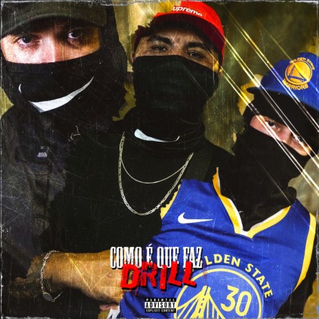 Como É Que Faz Drill ft. Scooby, 8gutta & $onik | Boomplay Music