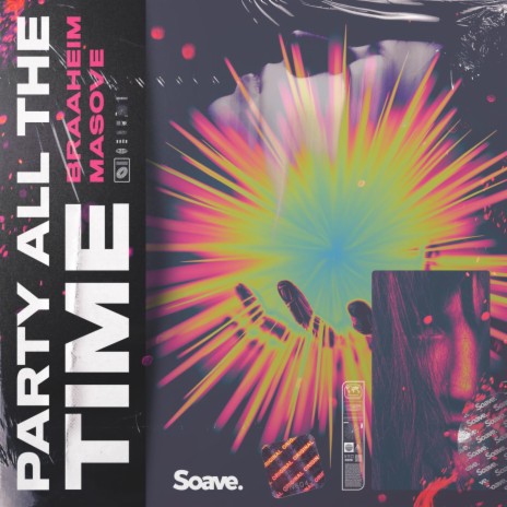 Party All The Time ft. Masove | Boomplay Music