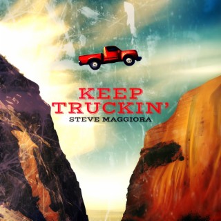 Keep Truckin'