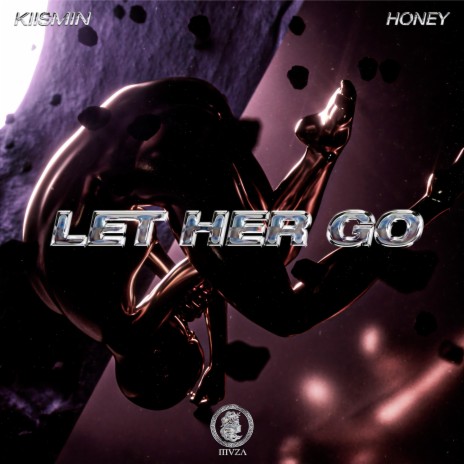 Let Her Go ft. Honey | Boomplay Music