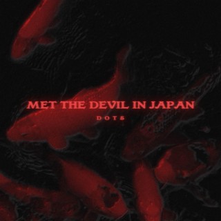 met the devil in Japan