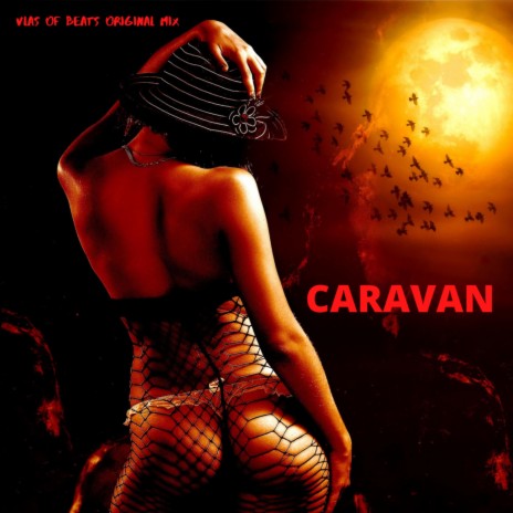 CARAVAN (Original mix) | Boomplay Music