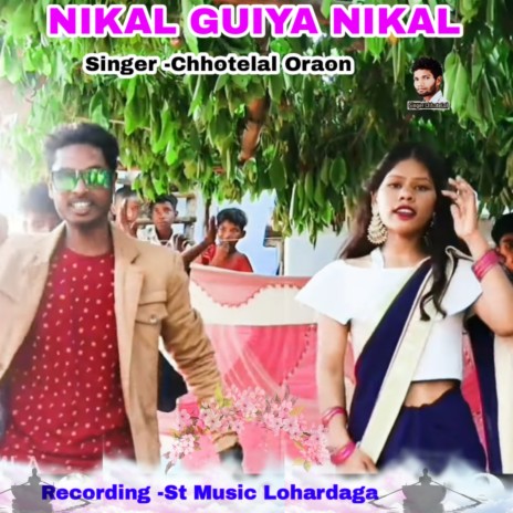 Nikal Guiya Nikal | Boomplay Music