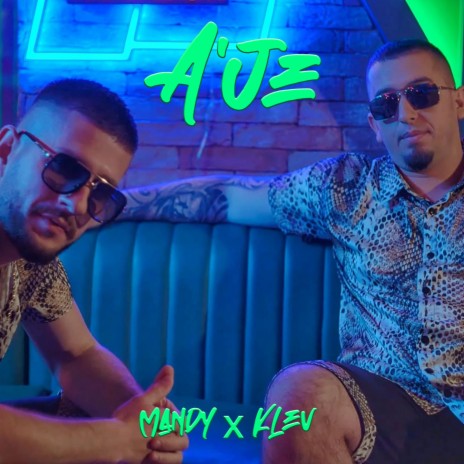 A'je ft. Klev | Boomplay Music