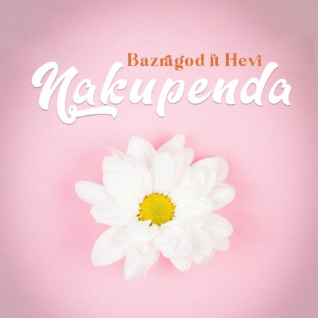 NAKUPENDA ft. HEVI