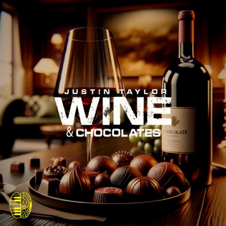 Wine & Chocolates ft. Herman Burney & Kelton Norris | Boomplay Music