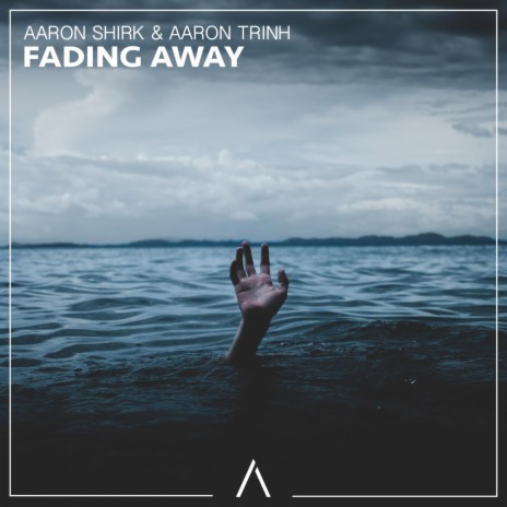 Fading Away ft. Aaron Trinh | Boomplay Music