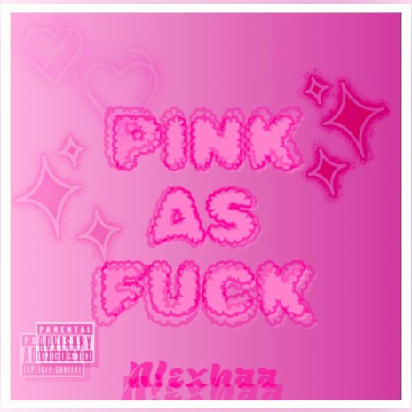 Pink As Fuck | Boomplay Music