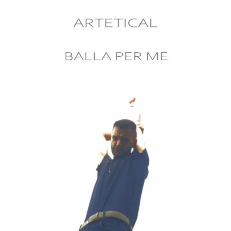 Balla per me | Boomplay Music