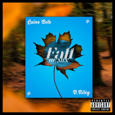 Fall (Remix) ft. B. Riley | Boomplay Music
