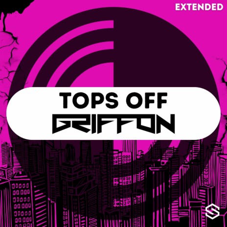 Tops Off (Extended) | Boomplay Music