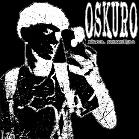 OSKURO | Boomplay Music