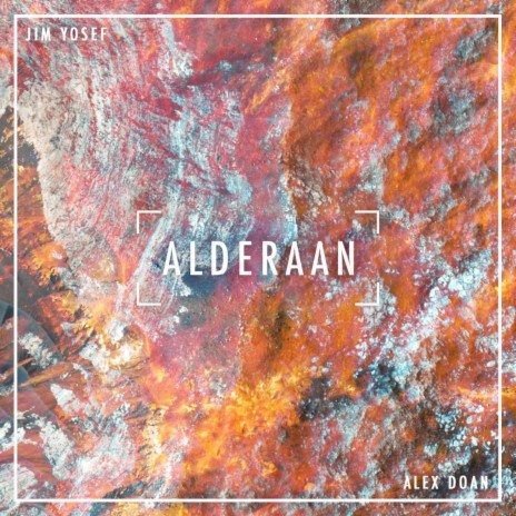Alderaan (Jim Yosef & Alex Doan - Alderaan) ft. Alex Doan