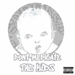 dontmedicateTHEKIDS