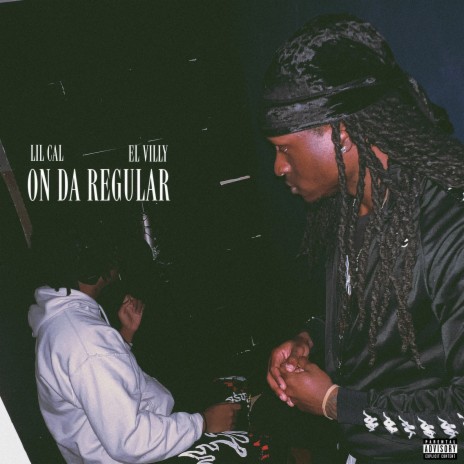 On da Regular ft. El Villy | Boomplay Music