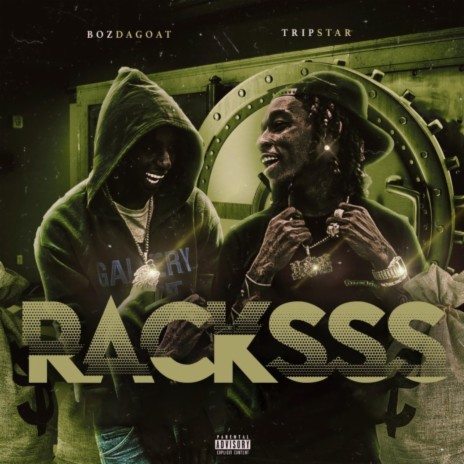 Racksss ft. Tripstar | Boomplay Music