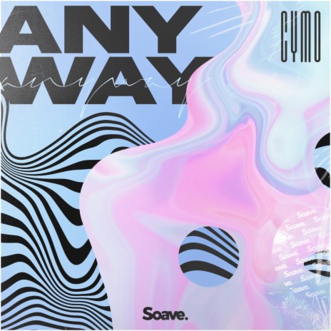 Anyway | Boomplay Music