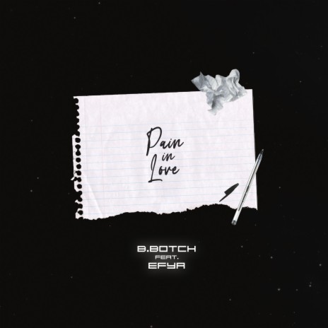 Pain in Love ft. Efya | Boomplay Music