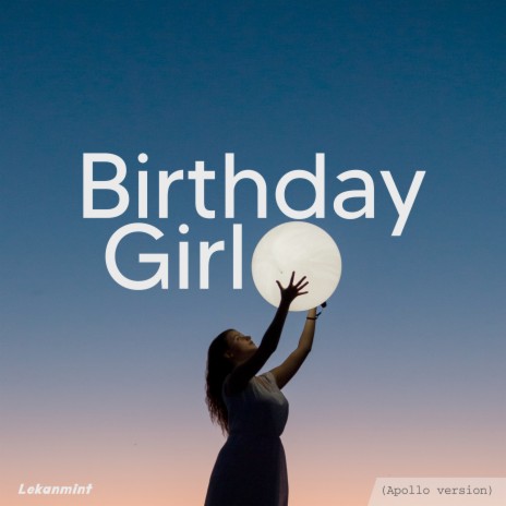 Birthday Girl (Apollo Version)