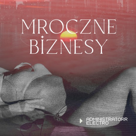 Mroczne biznesy | Boomplay Music