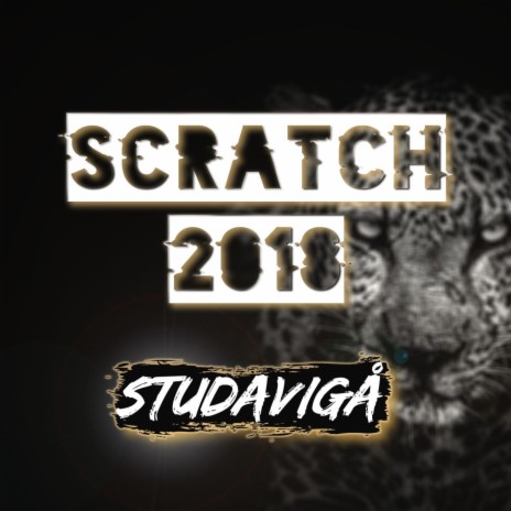 Scratch 2018 | Boomplay Music