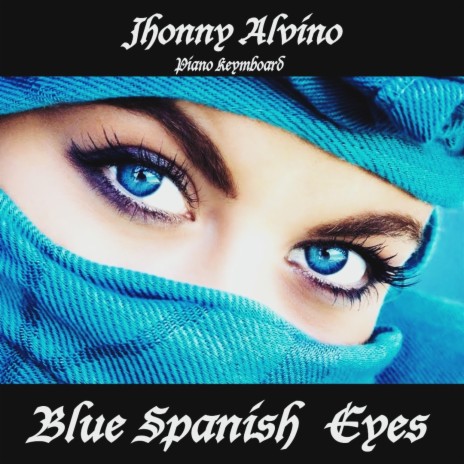 Blue Spanish Eyes