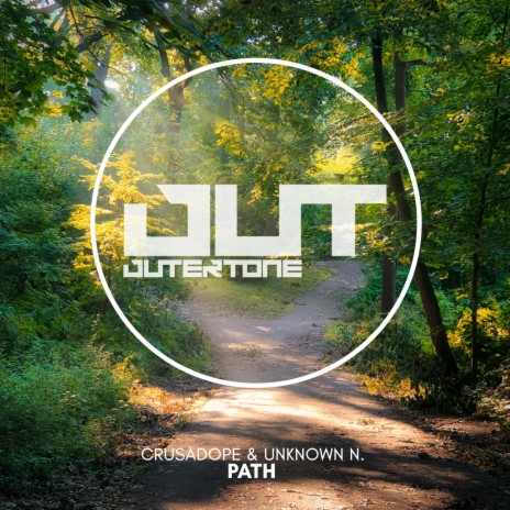 Path ft. Unknown N. & Outertone | Boomplay Music