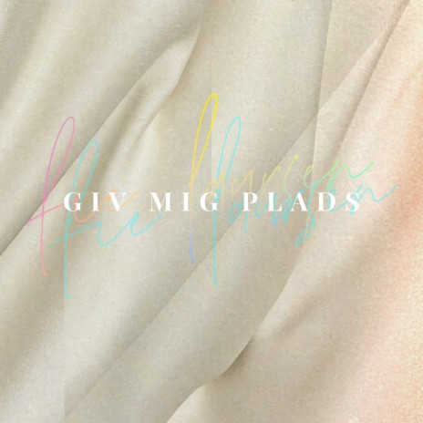 Giv mig plads | Boomplay Music