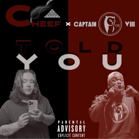 Told You ft. Captain VIII | Boomplay Music