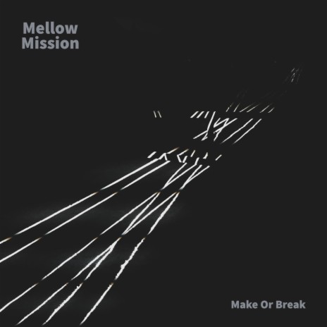 Make Or Break | Boomplay Music