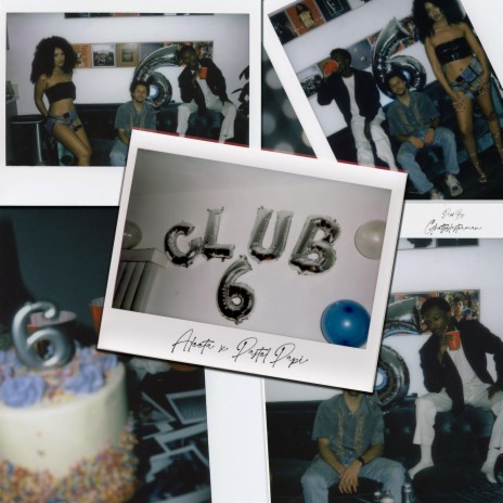 Club 6 ft. Pastel Papi | Boomplay Music