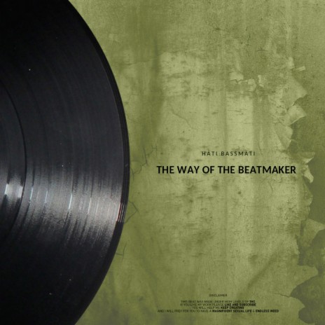The way of the beatmaker | Boomplay Music