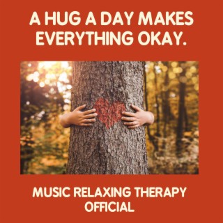 A hug a day makes everything okay.