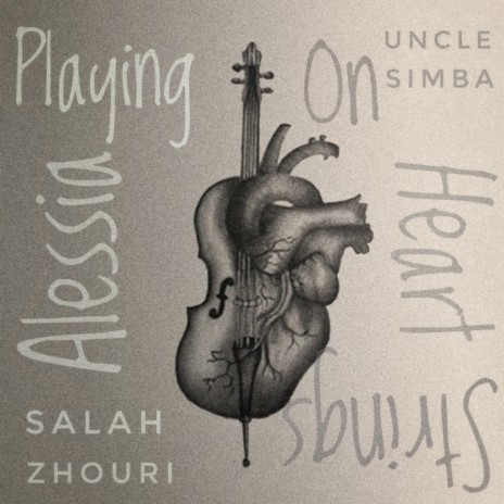 Playing On Heartstrings ft. Salah Zhouri | Boomplay Music
