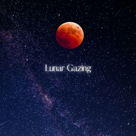 Lunar Gazing ft. Alien Cake Music | Boomplay Music