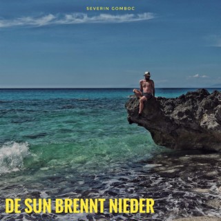 De Sun brennt nieder lyrics | Boomplay Music