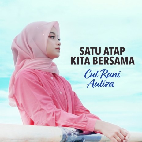 Satu Atap Kita Bersama | Boomplay Music