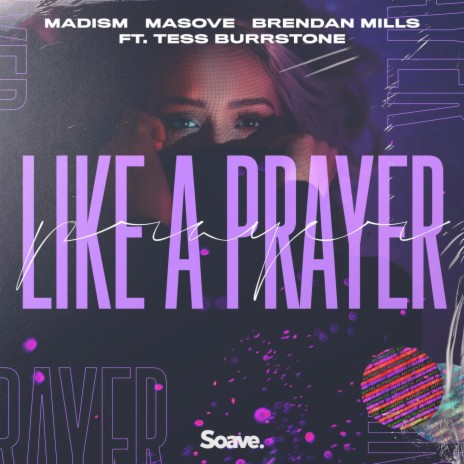 Like A Prayer (feat. Tess Burrstone) | Boomplay Music