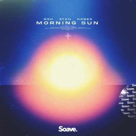 Morning Sun ft. Atch & Hobes