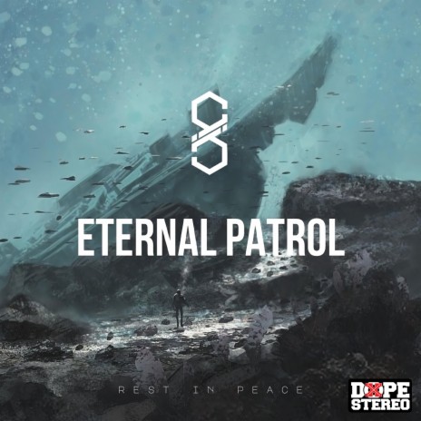 ETERNAL PATROL | Boomplay Music